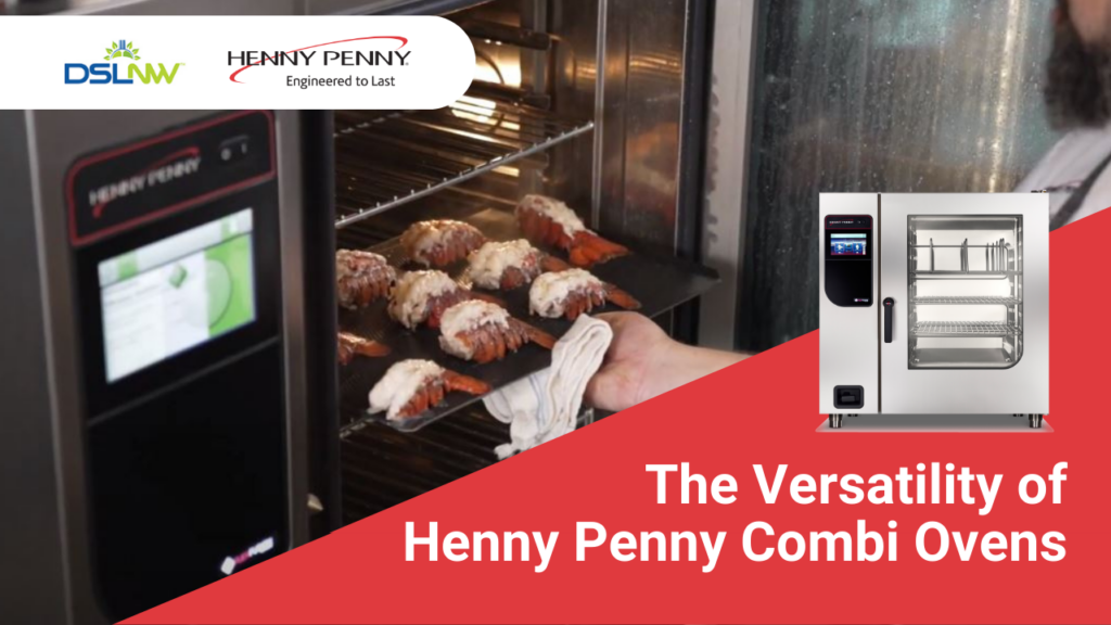 The Versatility of Henny Penny Combi Ovens